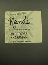 1959 Bergdorf Goodman Nandi Perfume Ad - The word for allure - $18.49