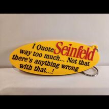 SEINFELD Not That Theres Anything Wrong With That 3D Keychain  Double-Si... - $9.99