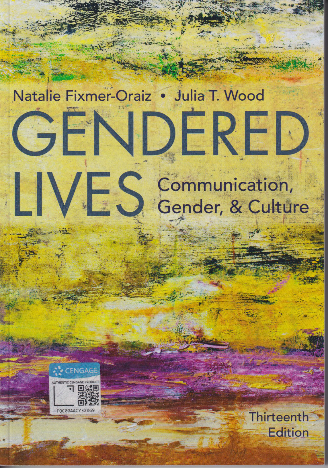 Gendered Lives 13th Edition by Natalie Fixmer-Oraiz and Julia T. Wood (B... - $29.39