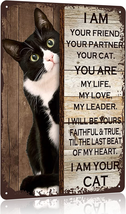 Black Cat Sign &quot;I Am Your Friend Your Companion Your Cat You Are My Life&quot; 8X12&quot; - £13.95 GBP