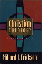 Christian Theology [Paperback] Erickson, Millard J. - $28.00