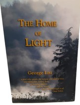 The Home Of Light George Lisi 9780934747363 - £15.81 GBP