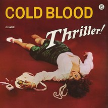Cold Blood – Thriller! CD-
show original title

Original TextCold Blood – Thr... - £23.96 GBP