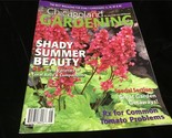 Chicagoland Gardening Magazine July/Aug 2010 Shady Summer Beauty - $10.00