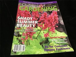 Chicagoland Gardening Magazine July/Aug 2010 Shady Summer Beauty - £7.92 GBP