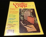 Creative Crafts Magazine June 1982 Summertime Crafting, Scrimshaw Dolls - £8.01 GBP