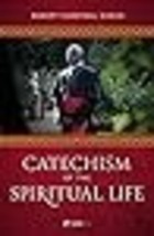 Catechism of the Spiritual Life - £16.37 GBP