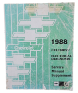 Chevrolet 1988 Celebrity Electrical Diagnosis Service Manual Supplement - $13.59 CAD