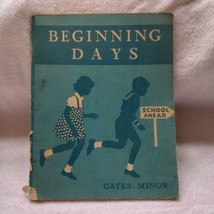 Beginning Days, Gates Minor, PB, 1946, ex-library, wear and torn pages - £19.54 GBP