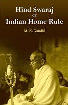 Hind Swaraj or Indian Home Rule [Hardcover] - £14.12 GBP