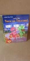 Little Golden Book : Let&#39;s Go Trick-Or-Treating! by Lori Haskins Houran - £4.72 GBP