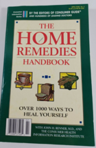 The Home Remedies Handbook Over 1000 Ways To Heal Yourself consumer guide PB - £4.67 GBP