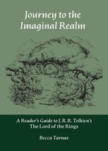 Journey to the Imaginal Realm: A Reader&#39;s Guide to J. R. R. Tolkien&#39;s Th... - £10.90 GBP