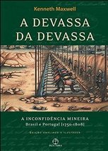 A Devassa da Devassa (Em Portuguese do Brasil) [Paperback] Kenneth Maxwell - £46.27 GBP