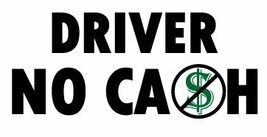Picniva 2Pack 5&quot; Drive No Cash Taxi Notice/Warning/Reminder Sign Sticker... - $109.94 MXN