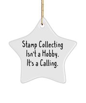 Special Stamp Collecting Gifts, Stamp Collecting Isn&#39;t a Hobby. It&#39;s a C... - $16.61