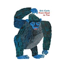 From Head to Toe: Padded Board Book Carle, Eric - £10.81 GBP