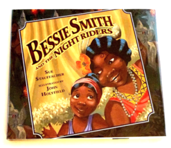Bessie Smith &amp; the Night Riders SIGNED HCDJ Sue Stauffacher First Edition - £35.30 GBP