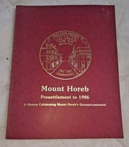 Mount Horeb Presettlement To 1986 Trade PB Wisconsin Local History Book - $35.52