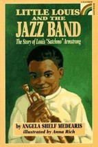 Little Louis and the Jazz Band: The Story of Louis &quot;Satchmo&quot; Armstrong (Rainbow  - £7.35 GBP