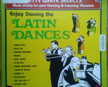 Enjoy Dancing The Latin Dances [Vinyl] - £12.04 GBP