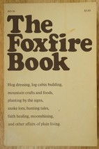 Vintage Pb The Foxfire Book By Eliot Wigginton Anchor Press 1972 AO-36 Clean - £27.86 GBP