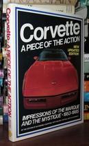 Mitchell, Bill CORVETTE A Piece of the Action--Impressions of the Marque and the - $75.00