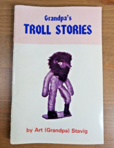 Grandpas Troll Stories by Art ( Grandpa) Stavig 1975 Norwegian Author Artist VTG - £36.21 GBP