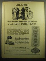 1958 Distinguished Hotels Ad - In St. Louis Chase-Park Plaza - £14.54 GBP