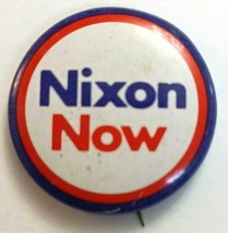 Nixon Now Presidential Campaign Pinback Button 1 1/8&quot; Bag1 - $6.20