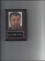 SALVATORE VITALE PLAQUE MAFIA ORGANIZED CRIME MOBSTER MOB - £3.93 GBP