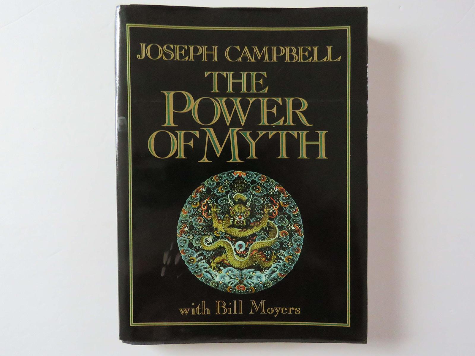 The Power Of Myth Joseph Campbell Bill Moyers And Betty Sue Flowers