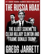 Russia Hoax : The Illicit Scheme to Clear Hillary Clinton and Frame Dona... - £1.55 GBP