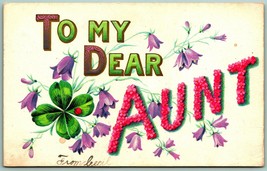 Large Letter Floral Greetings To My Dear Aunt Embossed 1908 DB Postcard H4 - £3.85 GBP