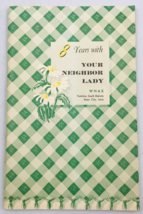 Vintage 1949 WNAX 8 Years with Your Neighbor Lady Cookbook 5.25&quot; x 8.25&quot; Booklet - £9.74 GBP