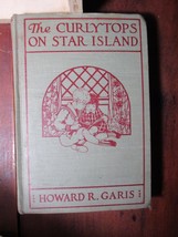 The Curlytops On Star Island By Howard R. Garis - £8.85 GBP