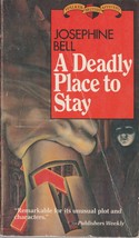 A Deadly Place to Stay [Hardcover] Bell, Josephine - $183.01 MXN