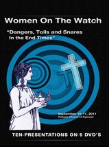 Women On The Watch: &quot;Dangers, Toils and Snares In the End Times&quot; [DVD] Jackie Al - $55.00