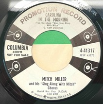 Mitch Miller Carolina in the Morning 45 Pop Vinyl Promo Record Columbia ... - $15.88