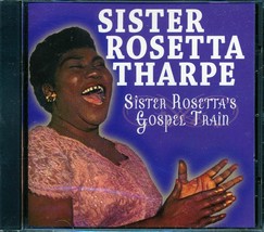 Sister Rosetta Tharpe - Sister Rosetta&#39;s Gospel Train (marked/ltd stock) - $15.99