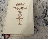 Very Rare Cathedral Daily Missal by Msgr.Rudolph G.Bandas 1961  Signed - $227.69