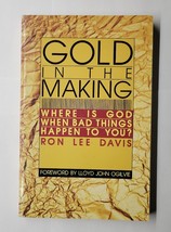 Gold in the Making Ron Lee Davis 1983 Fourth Printing Paperback - £7.88 GBP