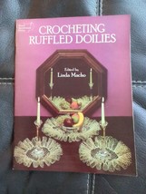 Crocheting Ruffled Doilies by Linda Macho Dover Needlework Series - £6.76 GBP