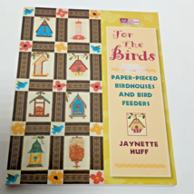 For the Birds Paper-Pieced Birdhouses and Birdfeeders Huff Quilt Quilting - £11.98 GBP