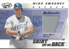 2002 Leaf Shirt Off My Back Mike Sweeney MS Royals - £3.13 GBP