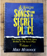 SONGS FROM THE SECRET PLACE MIKE MURDOCK VOL. 1 - Spirtual - Chord Book - $188.43 MXN