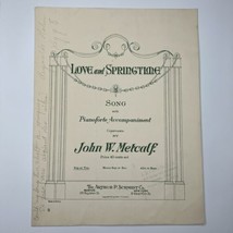 Love and Springtime Vintage Sheet Music John W. Metcalf Piano Voice 1911 - $13.47