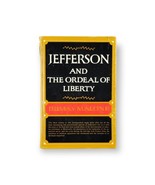 Thomas Jefferson and His Time (Volume 3) The Ordeal of Liberty by Dumas ... - £10.09 GBP