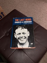 The Last Hero: Charles A. Lindbergh by Walter S. Ross  s24 - £4.71 GBP