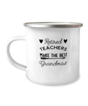 12 oz Camper Mug CoffeeFunny Retired Teachers Make The Best Grandmas  - £15.92 GBP